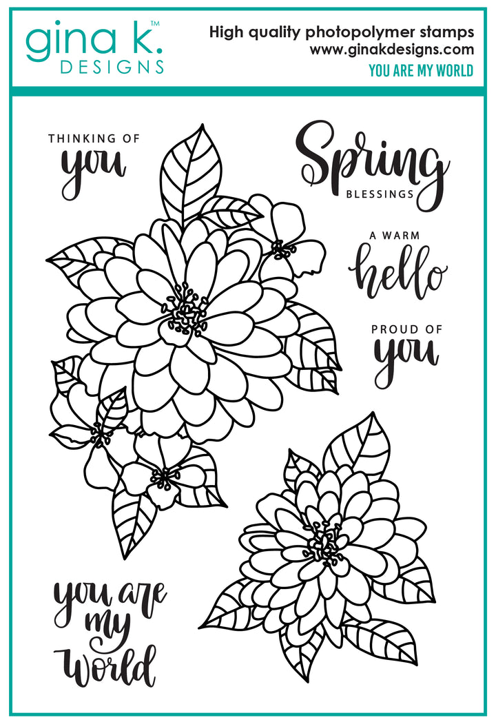 Gina K Designs - STAMPS- You Are My World 