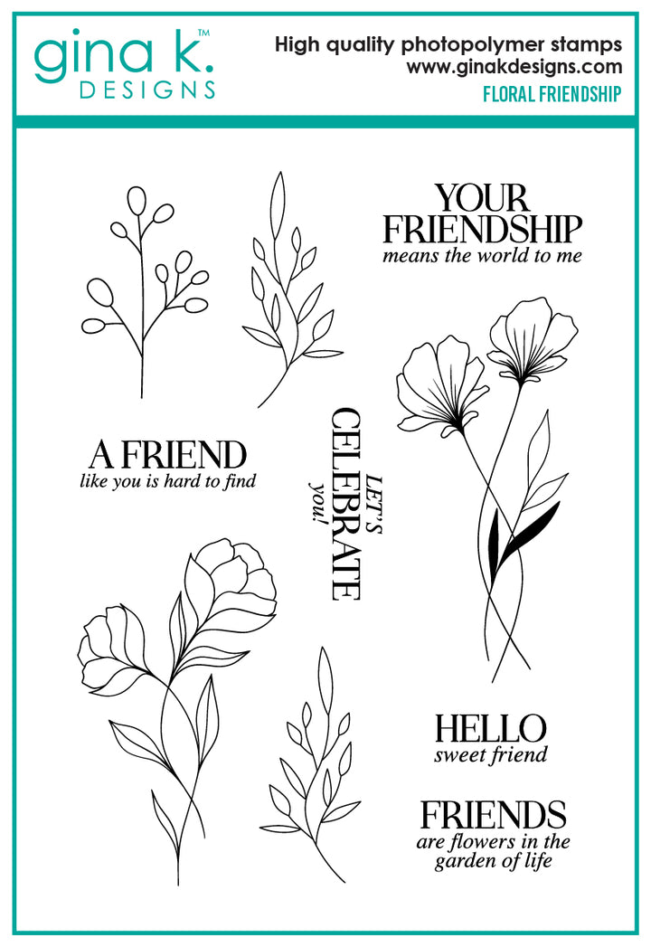 Gina K Designs - STAMPS- Floral Friendship