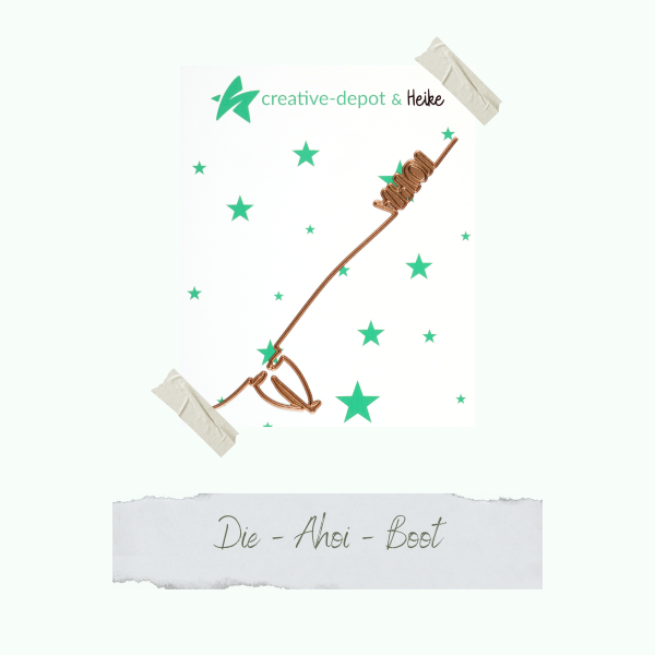 Creative Depot -  Die - Ahoi - Boot 