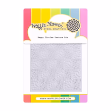 Waffle Flower - Happy Circles Texture Die