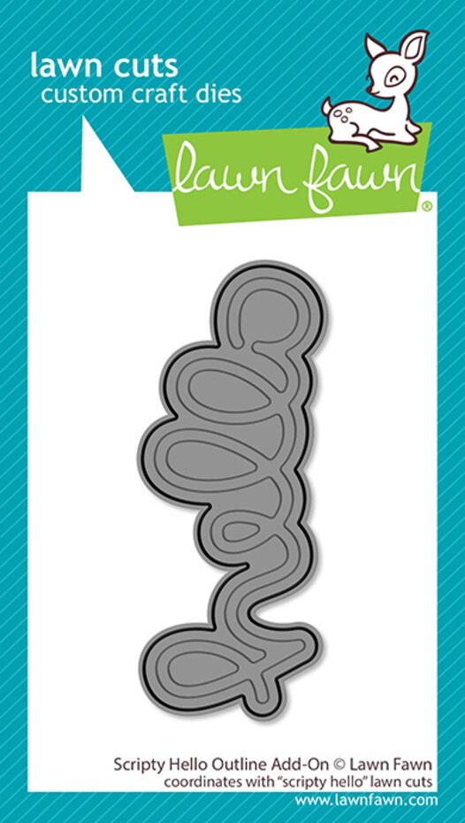 Lawn Fawn - Scripty Hello Outline Add-On Stand-Alone Die