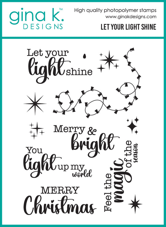 Gina K Designs - STAMPS- Let Your Light Shine Gina K Designs - STAMPS- Let Your Light Shine