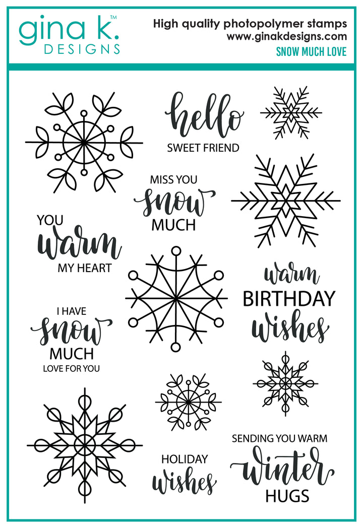 Gina K Designs - STAMPS- Snow Much Love