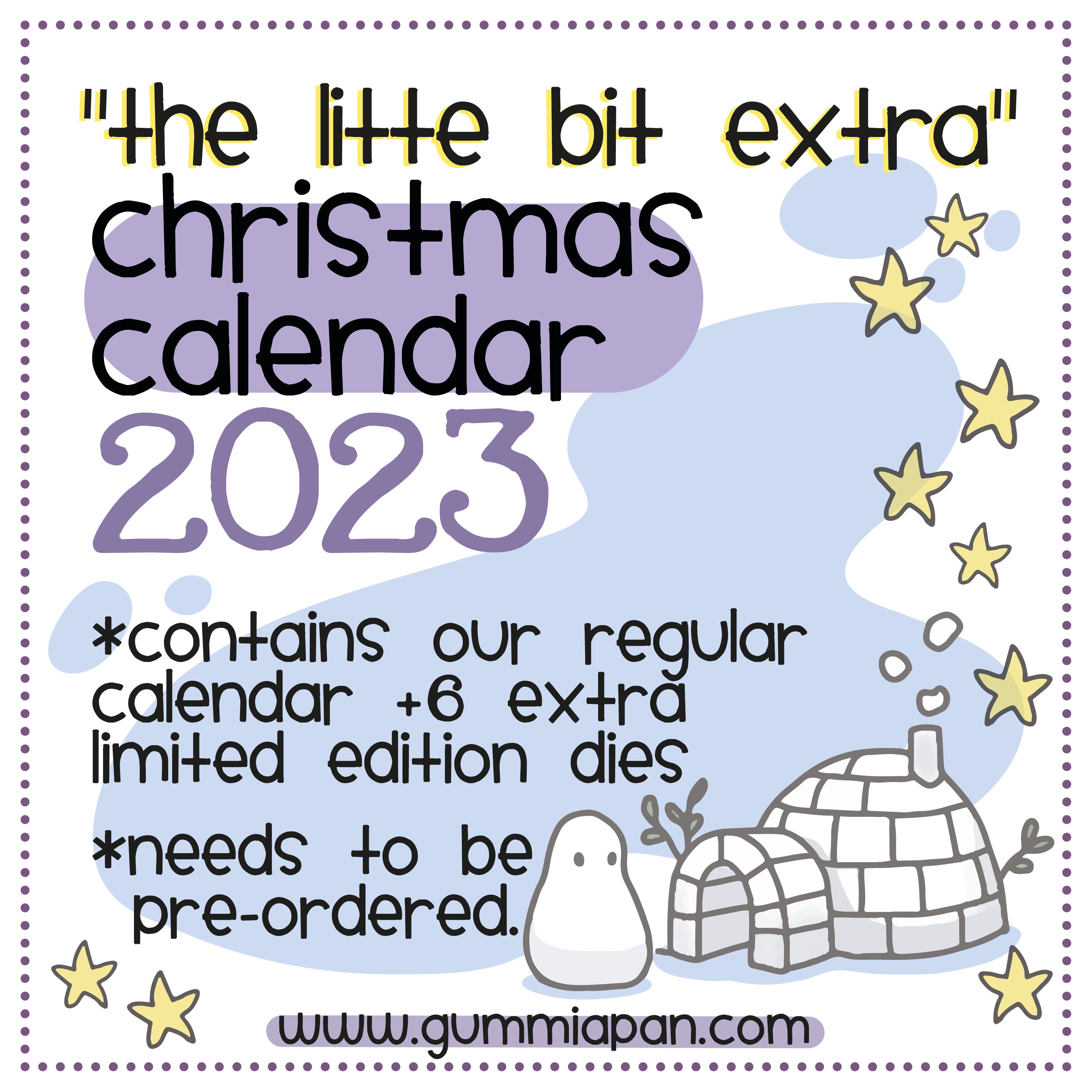 VORBESTELLUNG - "The little bit extra" Christmas Calendar 2023   - Gummiapan 