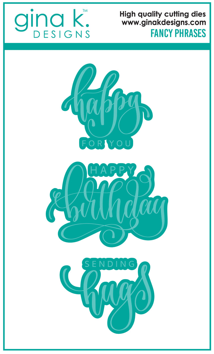 Gina K Designs - DIE- Fancy Phrases Gina K Designs - DIE- Fancy Phrases