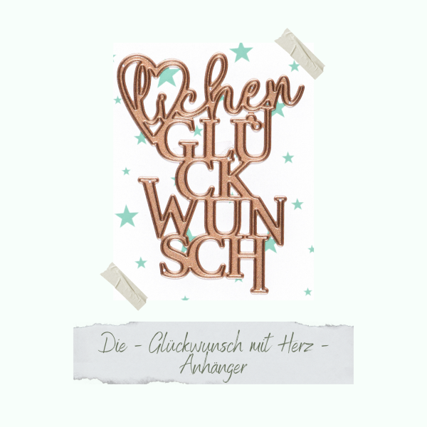 Creative Depot - Die - Glückwunsch mit Herz - Anhänger 