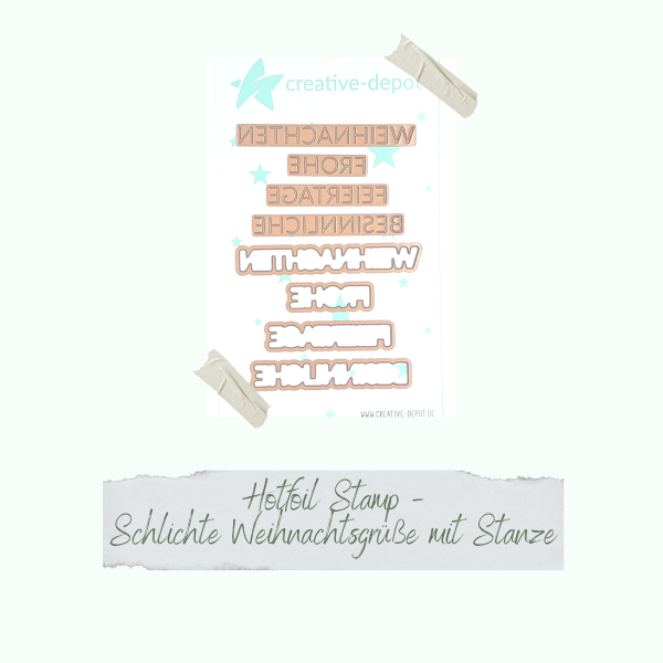 Creative Depot -  Hotfoil Stamp - Schlichte Weihnachtsgrüße mit Stanze  Creative Depot -  Hotfoil Stamp - Schlichte Weihnachtsgrüße mit Stanze