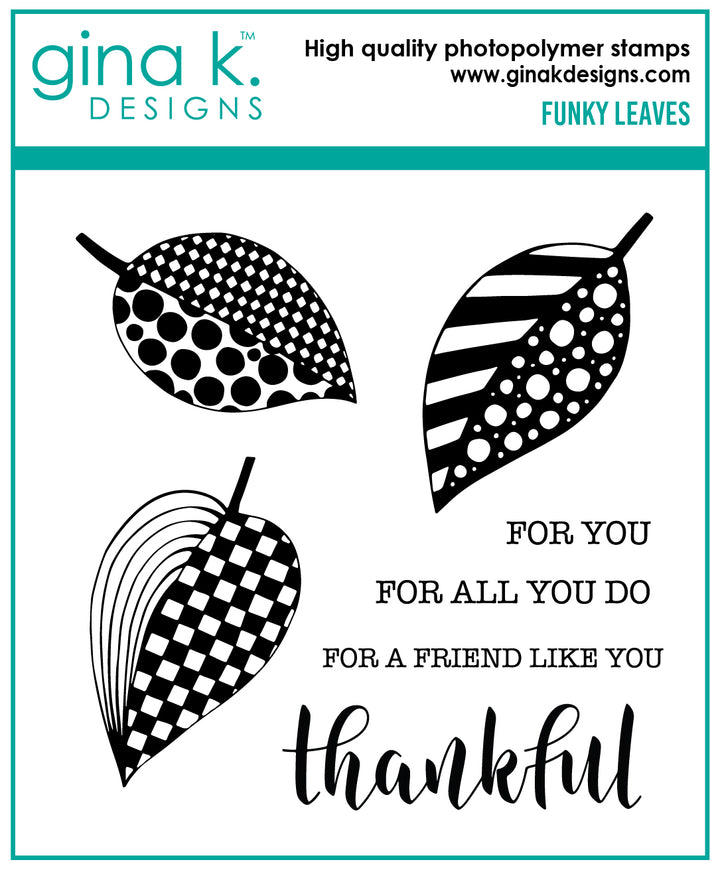 Gina K Designs -  STAMPS- Funky Leaves 