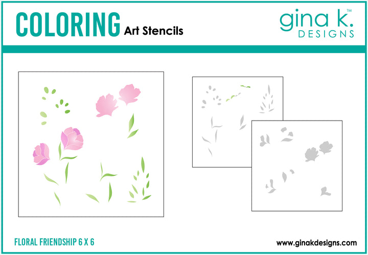 Gina K Designs - STENCIL- Floral Friendship Gina K Designs - STENCIL- Floral Friendship
