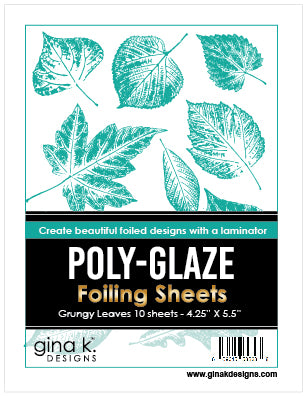 Gina K Designs - POLY-GLAZE Foiling Sheets- Grungy Leaves