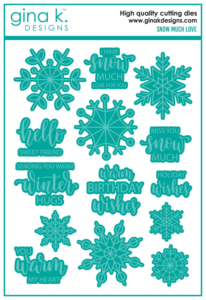 Gina K Designs -DIE- Snow Much Love