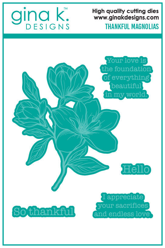 Gina K Designs -  *DIE- Thankful Magnolia 