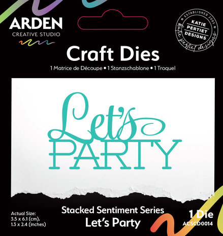 Arden Creative Studio - Sentiment Series Craft Dies Stacked Let's Party