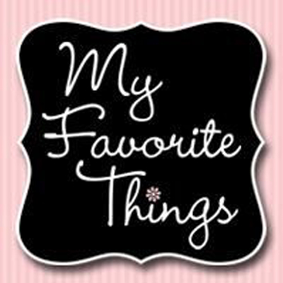 My Favorite Things My Favorite Things