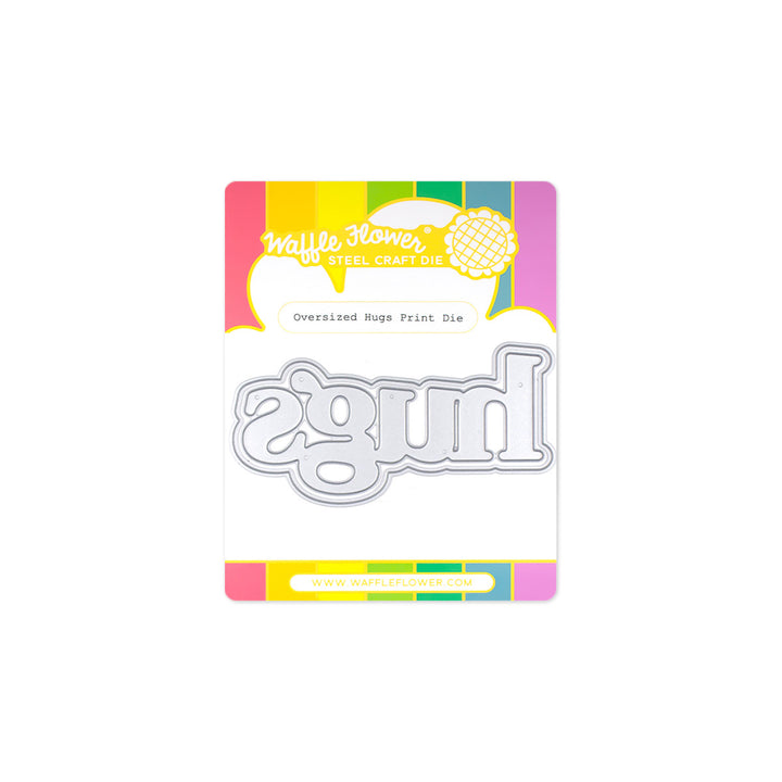 Waffle Flower - Oversized Hugs Print Die Waffle Flower - Oversized Hugs Print Die