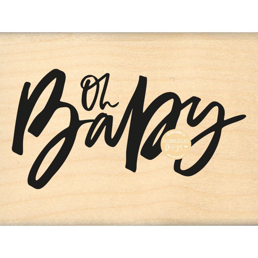Florilèges Design - TAMPON BOIS OH BABY Florilèges Design - TAMPON BOIS OH BABY