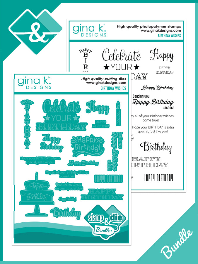 Gina K Designs - BUNDLE- Birthday Wishes