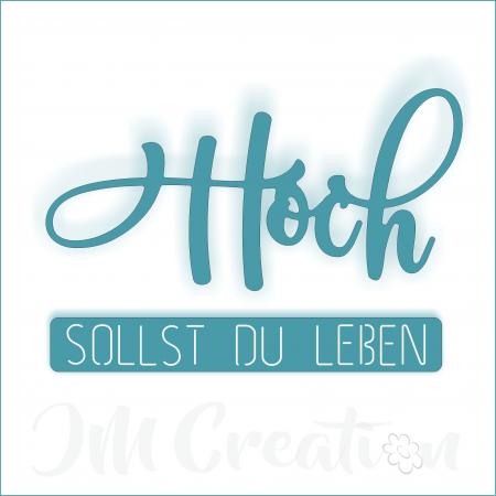 JM Creation - Stanzschablone - Hoch sollst du leben