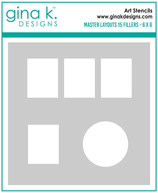Gina K Designs - STENCIL- Master Layouts 15 Fillers
