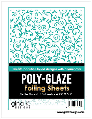 Gina K Designs - POLY-GLAZE Foiling Sheets- Petite Flourish
