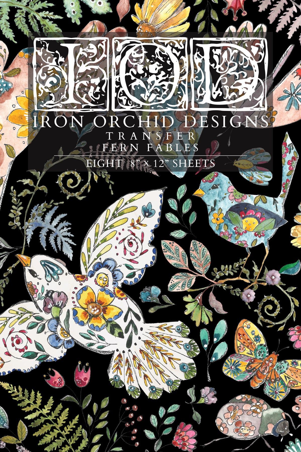 IOD - Iron Orchid Designs - Transfer - Fern Fables 8x12 Pad